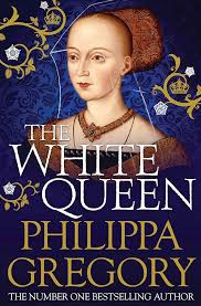 The White Queen (COUSINS' WAR) by Philippa Gregory