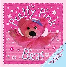 My Pretty and Pink Bear [hand and puppet fun] [hard cover]