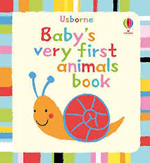 Baby's Very First Animals Book (Baby's Very First Board Books)