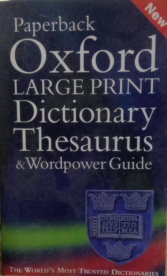 Oxford Large Print Dictionary, Thesaurus, And Wordpower Guide[rare books] by Sara Hawker