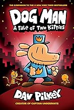 Dog man #03: a tale of two kitties [hardcover]