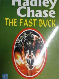 The Fast Buck by James Hadley Chase