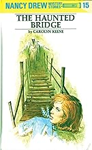 Nancy Drew 15: The Haunted Bridge [hardcover]