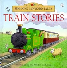 Train Stories (Farmyard Tales) [hardcover]