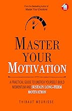 Master Your Motivation