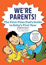 We're Parents! the New Dad Book for Baby's First Year