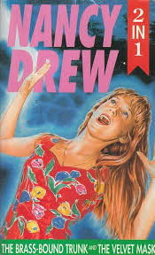 The Brass-Bound Trunk and The Velvet Mask (Nancy Drew 2 in 1)