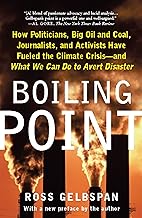 Boiling Point [Hardcover] by Ross Gelbspan  [rare books]