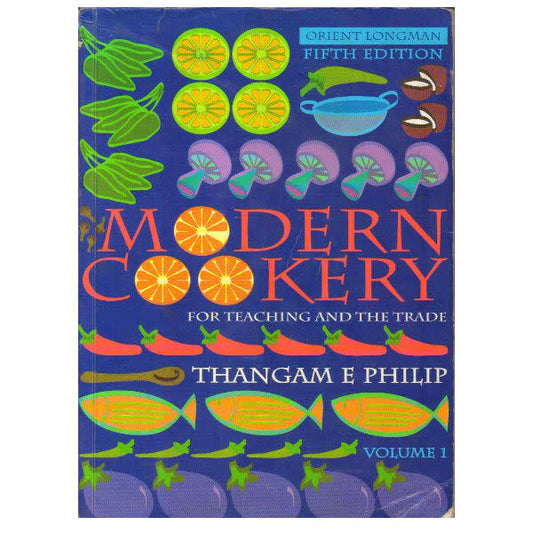 Modern Cookery- Volume 2: For Teaching And The Trade by Thangam E. Philip