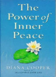 The Power of Inner Peace By Diana Cooper [rare books]