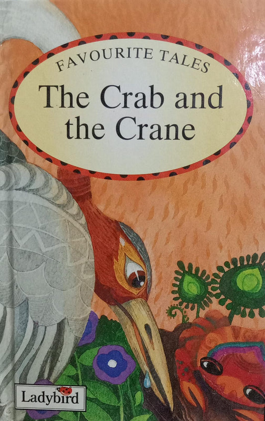 The crab and the crane [hard cover]