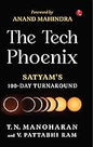 The tech phoenix by T.N. Manoharan| V. Pattabhi Ram