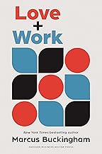 Love and Work by Marcus Buckingham [Hardcover]