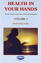 Health in your hands [rare books] by Devendra Vora
