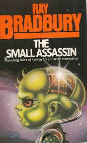 The small assassin