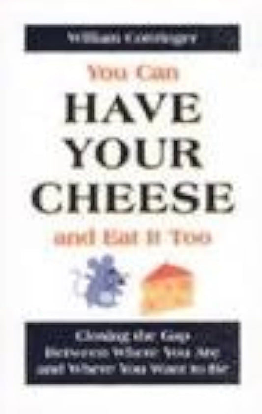 You Can Have Your Cheese and Eat it Too
