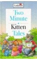 Kitten Tales (Two Minute Tales S.) (Hardcover)