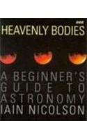 Heavenly Bodies: Beginner's Guide to Astronomy [RARE BOOKS]