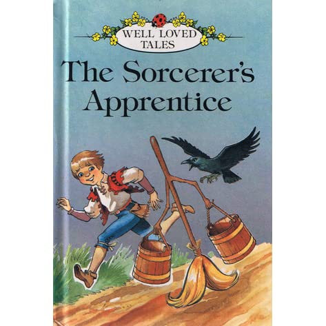 The Sorcerer's Apprentice (Well Loved Tales) [Hardcover]