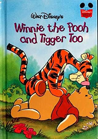 Walt Disney's Winnie the Pooh and Tigger Too [HARDCOVER]