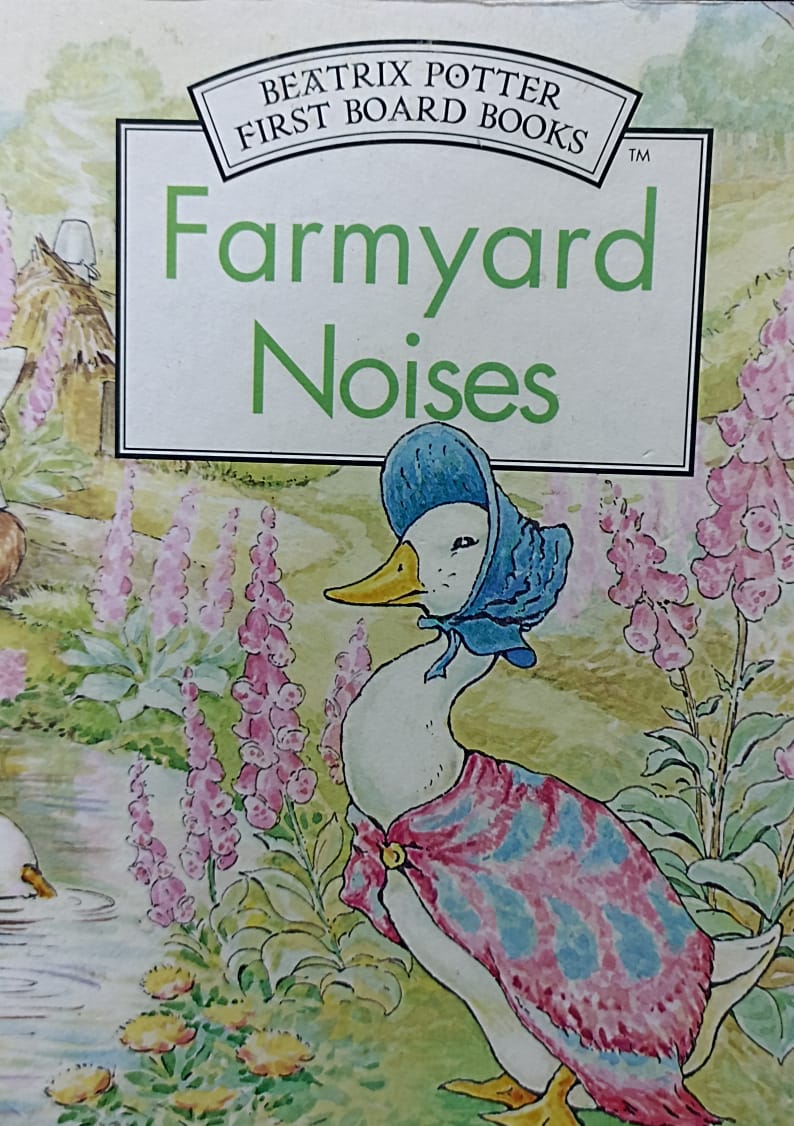 Farmyard Noises  (BOARDBOOK)