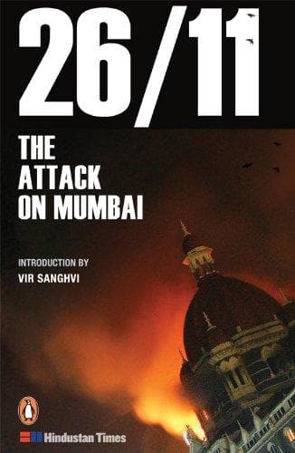 26/11 : The Attack on Mumbai by Vir Sanghvi