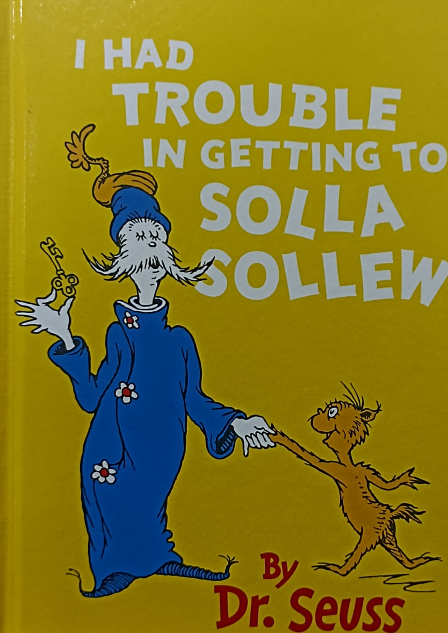 I had Trouble in Getting to Solla Sollew (HARDCOIVER)