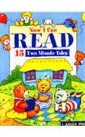 Now I Can Read 15 Two Minute Tales[HARDCOVER]