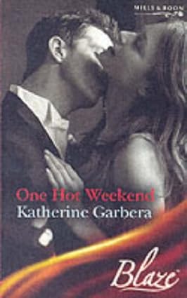 One Hot Weekend