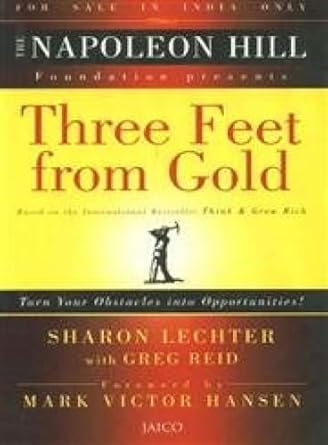 Three Feet from Gold by Sharon Lechter and Greg Reid