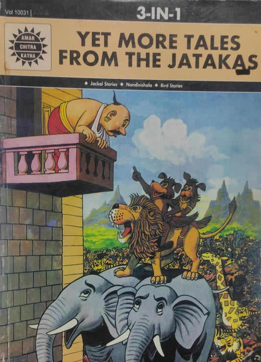 Yet More Tales from the Jatakas: 3-IN-1 NO.10031 (Amar Chitra Katha)