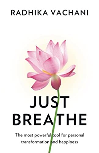 Just Breathe by Radhika Vachani [rare books]