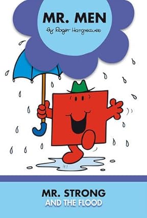 Mr. Strong and the Flood (Mr. Men) (Hardcover)