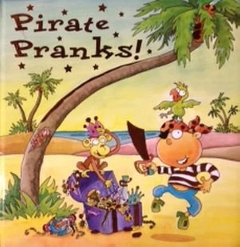 Pirate Pranks!: 2 (Sparkly Padded) [board book]