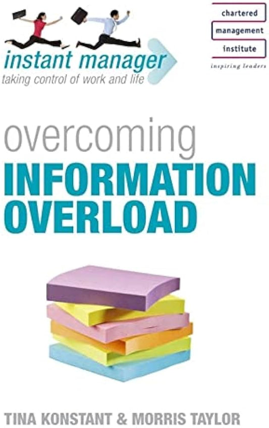 Instant Manager: Overcoming Information Overload [RARE BOOKS]