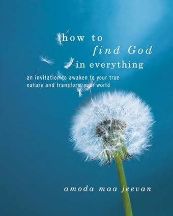 How to Find God in Everything [HARDCOVER]