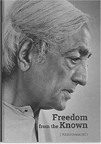 Freedom from the Known by J. Krishnamurti [Rare books]
