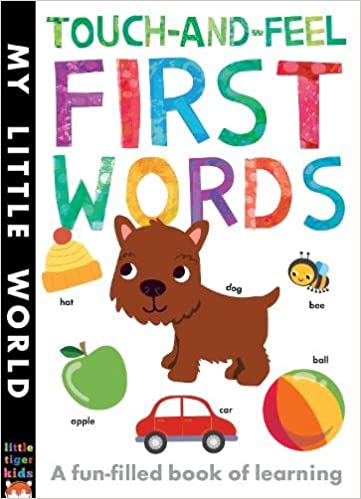 Touch-and-feel First Words [board book]