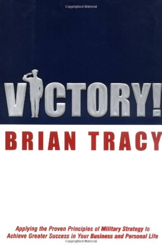Victory! by Brian Tracy