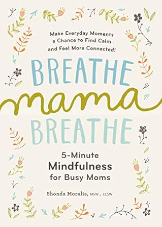 Breathe Mama Breathe (Rare books)