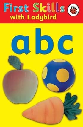 First Skills: abc [HARDCOVER]