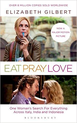 Eat, pray, love by Elizabeth Gilbert