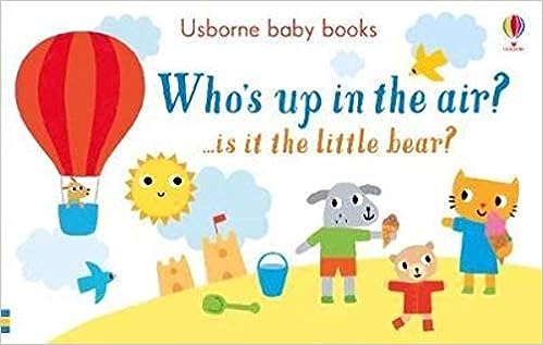 Who's up in the Air? [board book]
