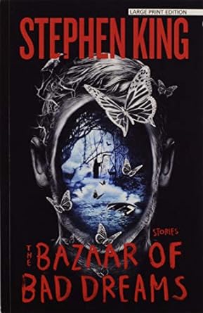 The Bazaar of Bad Dreams: Stories [RARE BOOKS]