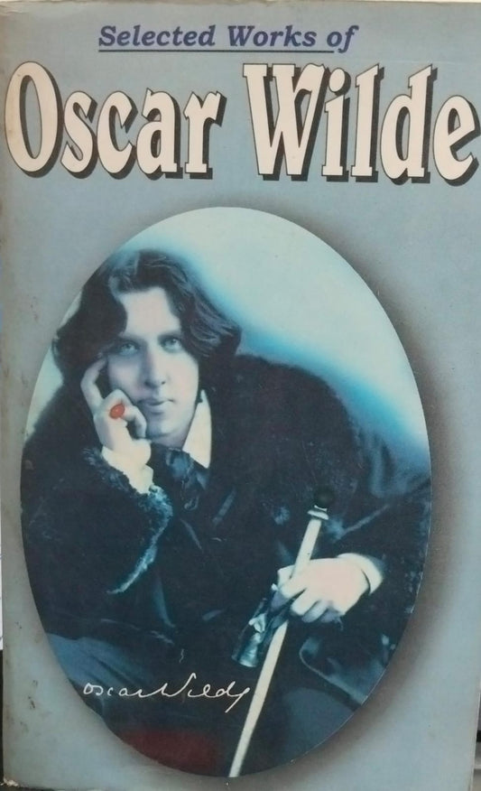 Selected works of oscar wilde [Rare Books]