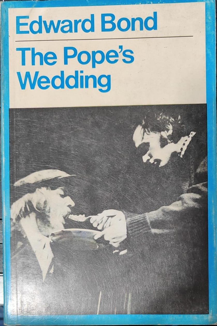 Pope's Wedding (Modern Plays) by Edward Bond [rare books]