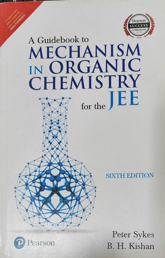 Mechanism in Organic Chemistry for the JEE