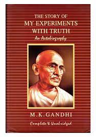 The story of my experiments with truth  [hardcover]