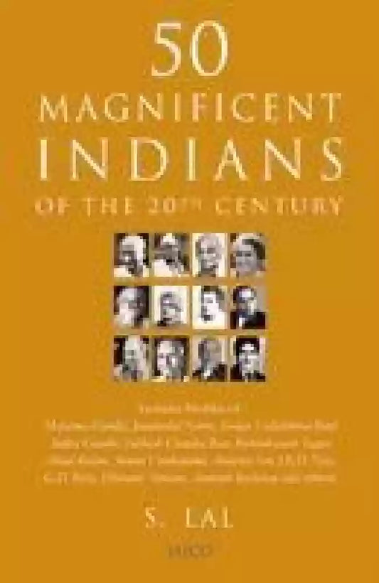 25 Magnificent Indians of the 20th Century by S. Lal