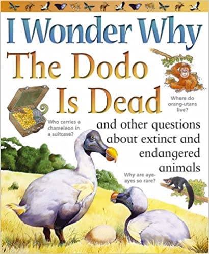 I Wonder Why the Dodo is Dead